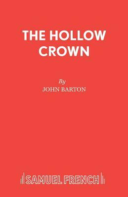 The Hollow Crown by John Barton
