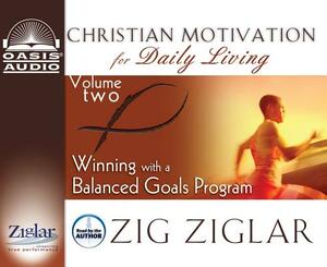 Winning with a Balanced Goals Program (Library Edition) by Zig Ziglar