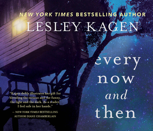 Every Now and Then by Lesley Kagen
