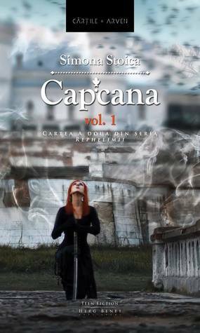 Capcana I by Simona Stoica