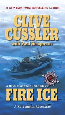 Fire Ice by Clive Cussler, Paul Kemprecos