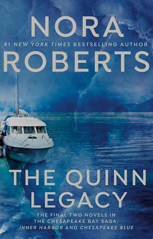 The Quinn Legacy by Nora Roberts