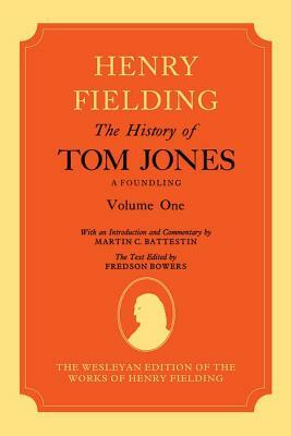 The History of Tom Jones a Foundling Volume I by Henry Fielding, Martin Battestin