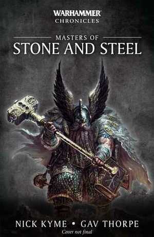 Masters of Stone and Steel by Nick Kyme, Gav Thorpe