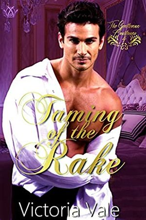 Taming of the Rake by Victoria Vale