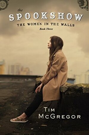 The Women in the Walls by Tim McGregor