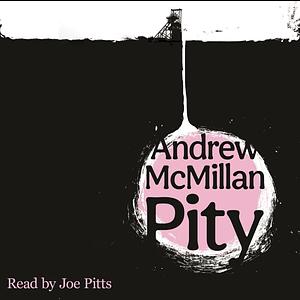 Pity by Andrew McMillan