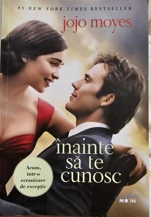 Inainte sa te cunosc by Jojo Moyes