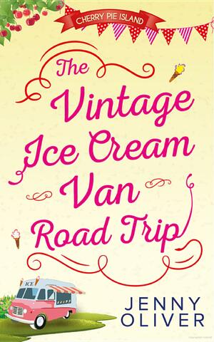 The Vintage Ice Cream Van by Jenny Oliver