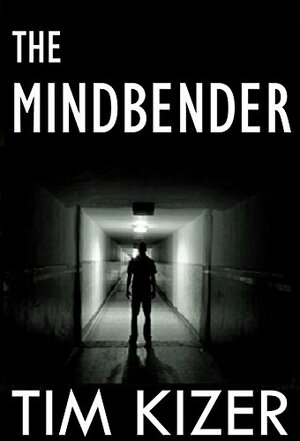 The Mindbender by Tim Kizer