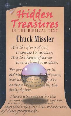 Hidden Treasures: In the Biblical Text by Chuck Missler