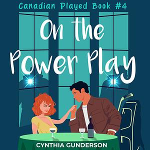 On the Power Play by Cynthia Gunderson