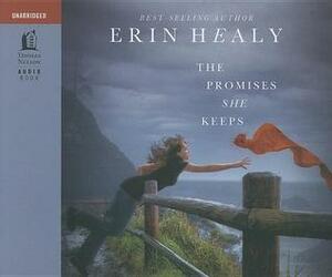 The Promises She Keeps by Erin Healy