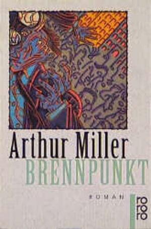Brennpunkt by Arthur Miller