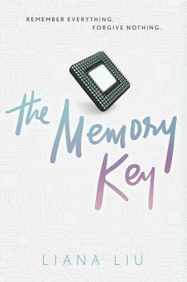 The Memory Key by Liana Liu