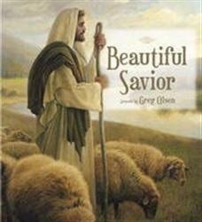Beautiful Savior by Greg Olsen