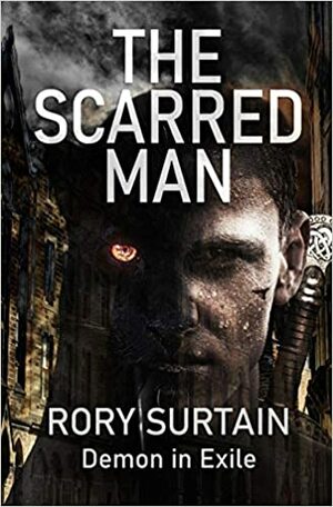 The Scarred Man by Rory Surtain, Rory Surtain