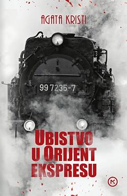 Ubistvo u Orijent Ekspresu by Agatha Christie