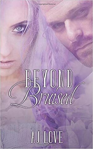 Beyond Bruised by Annie Hughes