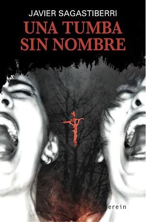 Una tumba sin nombre by Javier Sagastiberri