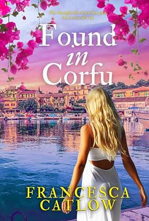 Found In Corfu by Francesca Catlow