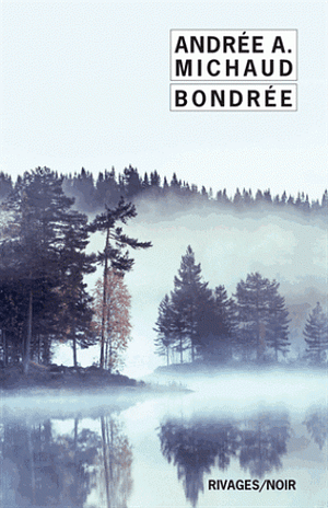 Bondrée by Andrée A. Michaud