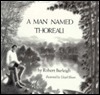 A Man Named Thoreau by Robert Burleigh, Lloyd Bloom