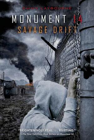 Savage Drift by Emmy Laybourne