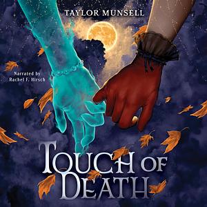 Touch of Death by Taylor Munsell