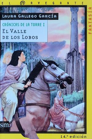 El valle de los lobos by Laura Gallego