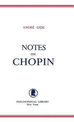 Notes on Chopin by André Gide