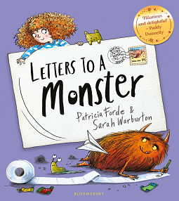 Letters to a Monster by Patricia Forde