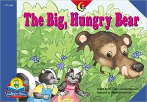 The Big Hungry Bear by Rozanne Lanczak Williams
