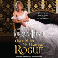 Once More, My Darling Rogue by Lorraine Heath