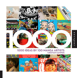 1,000 Ideas by 100 Manga Artists by Cristian Campos