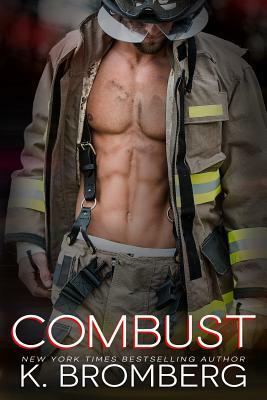 Combust by K. Bromberg