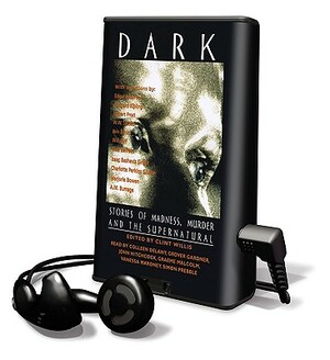 Dark: Stories of Madness, Murder and the Supernatural by 