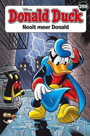 Donald Duck Pocket 299 - Nooit meer Donald by The Walt Disney Company