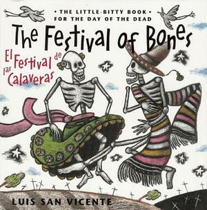 The Festival of Bones / El Festival de Las Calaveras by 