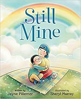 Still Mine by Sheryl Murray, Jayne Pillemer