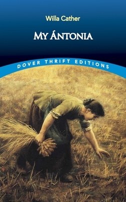 My Antonia by Willa Cather