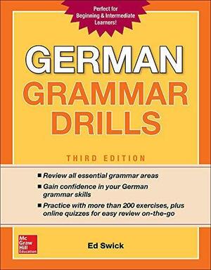German Grammar Drills, Third Edition by Ed Swick