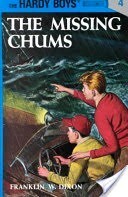 Hardy Boys: #4 Missing Chums by Franklin W. Dixon