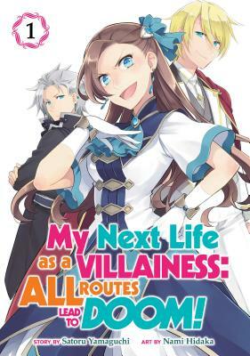 My Next Life as a Villainess: All Routes Lead to Doom! (Manga) Vol. 1 by Nami Hidaka, Satoru Yamaguchi