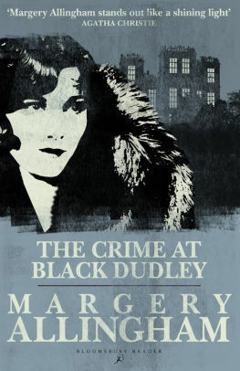 The Crime at Black Dudley by Margery Allingham