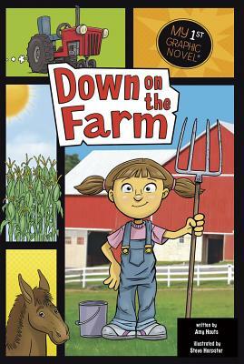 Down on the Farm by Amy Houts