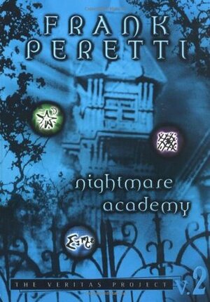 Nightmare Academy by Frank E. Peretti