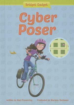Cyber Poser by Mari Kesselring