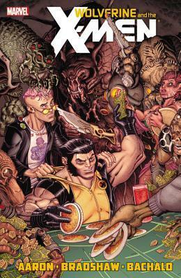 Wolverine and the X-Men by Jason Aaron, Vol. 2 by Nick Bradshaw, Jason Aaron, Chris Bachalo