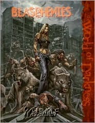 Blasphemies (Werewolf: The Forsaken) by Wayne Peacock, Chuck Wendig, Aaron Dembski-Bowden